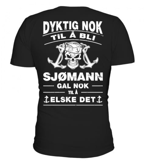DYKTIG NOK TIL Å BLI SJØMANN