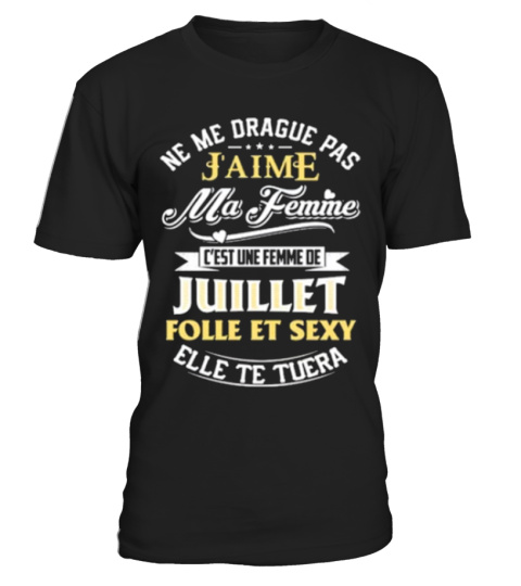 J'AIME MA FEMME DE JUILLET SEXY