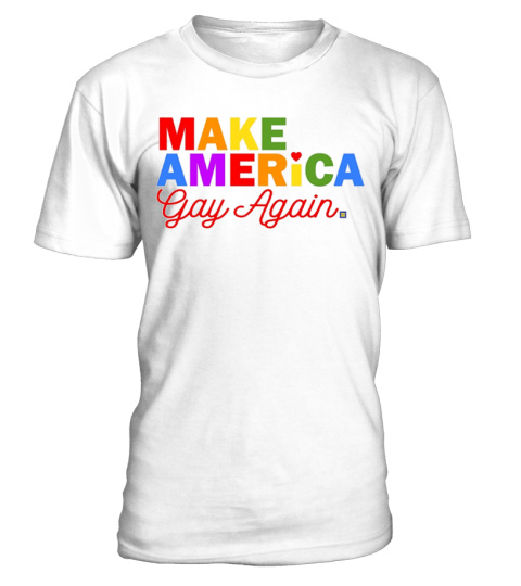 Make America Gay Again 2018 T-shirt