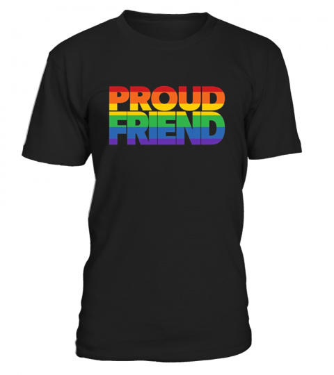 Proud Friend LGBT Ally T-Shirt