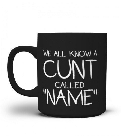 Cunt Custom Mug