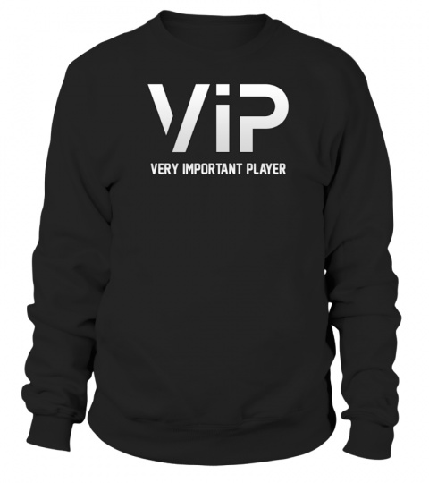 VIP Very Important Player