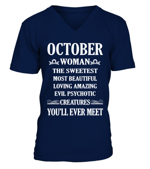 OCTOBER WOMAN THE SWEETEST T-SHIRT