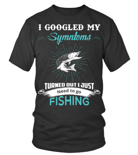 I Just Need To Go Fishing