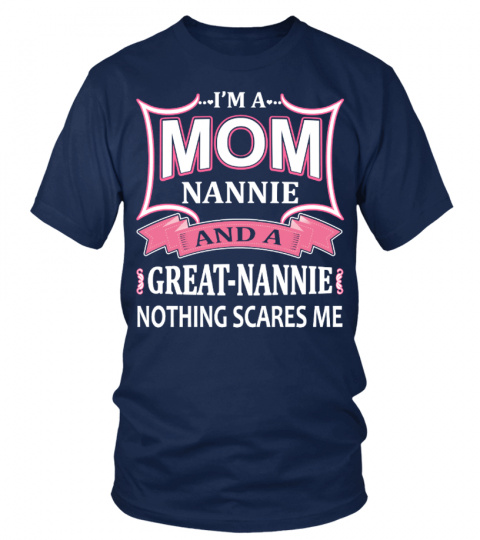 I'm a mom nannie and a great nannie