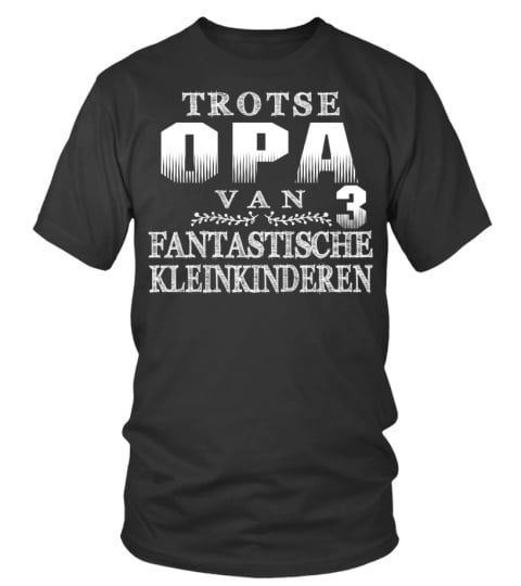 TROTSE OPA VAN FANTASTISCHE KLEINKINDEREN T-SHIRT