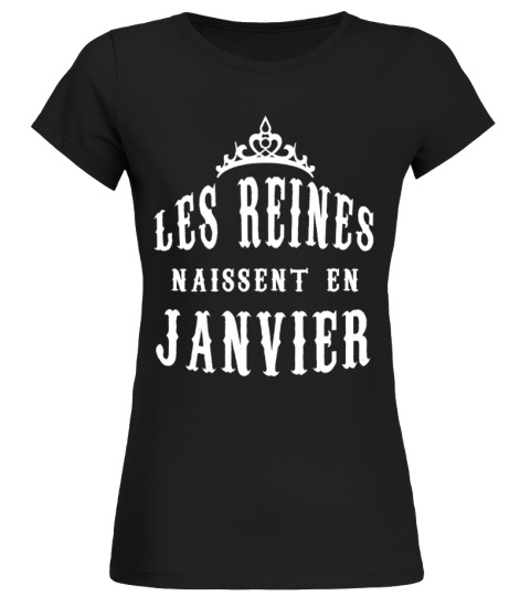 LES REINES NAISSENT EN JANVIER