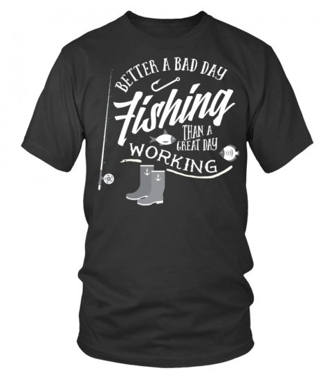 Better a bad day fishing