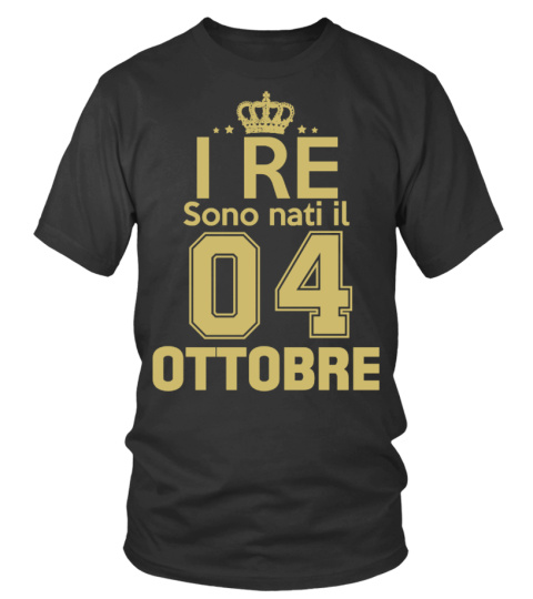 I re sono nati il 04 ottobre