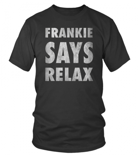 Frankie Says Relax 80s Music Tee Shirt