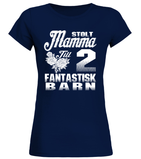 STOLT MAMMA TILL FANTASYISKA BARN T-SHIRT