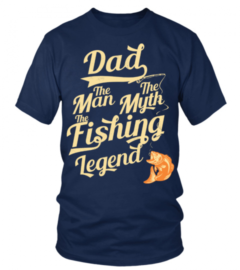 DAD - MAN- MYTH - THE FISHING LEGEND