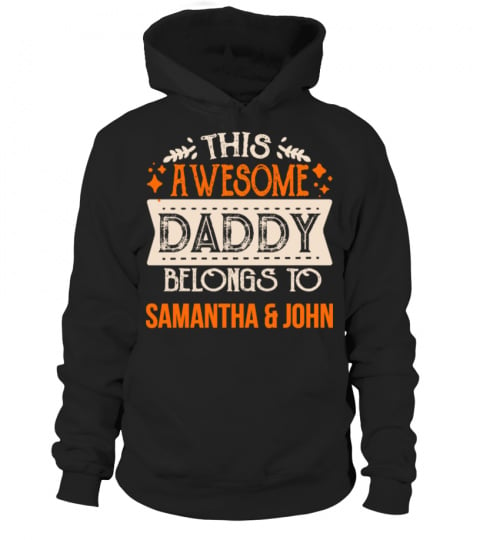 THIS AWESOME DADDY BELONGS TO
