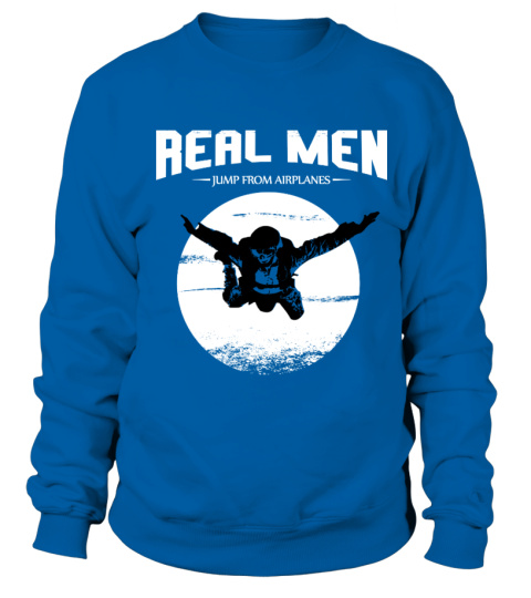 Real Men Skydive - Limited Edition