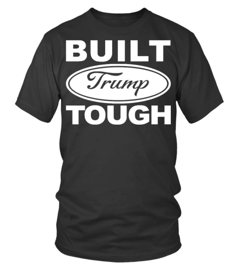 Built Trump Tough