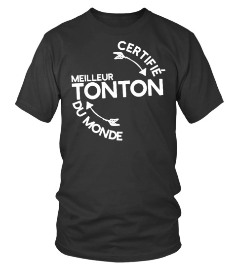 ✪ Certifié  meilleur tonton t-shirt ✪
