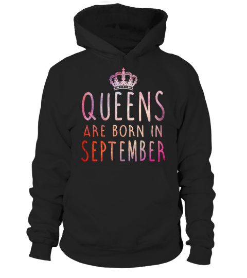 QUEEN ARE BORN IN  SEPTEMBER T-SHIRT