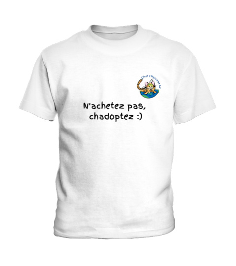 Pour les enfants aussi : N'achetez pas, chadoptez :)