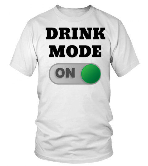 DRINK MODE " ON "