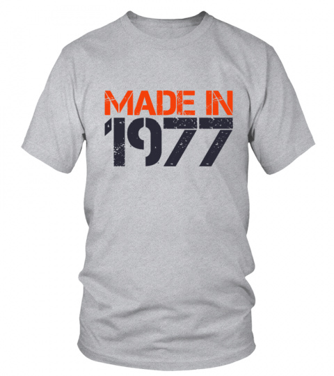 Made in 1977 - 40- Geburtstag