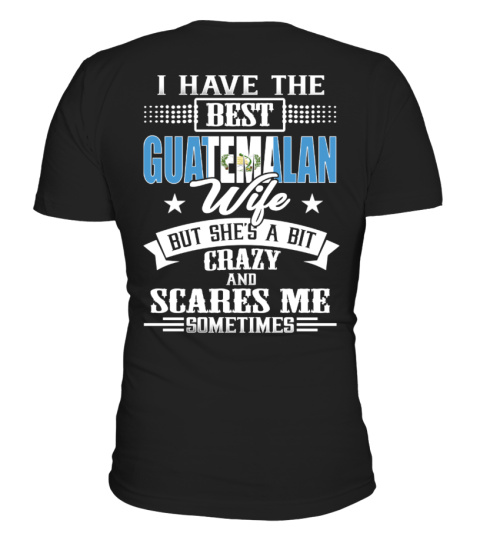 Best guatemalan wife Shirt