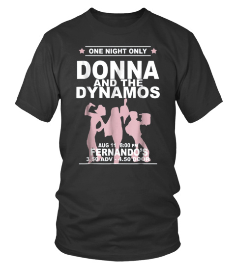 Donna and The Dynamos Tee Shirt