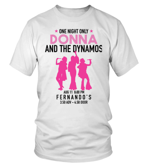 Donna and The Dynamos Classic Shirt
