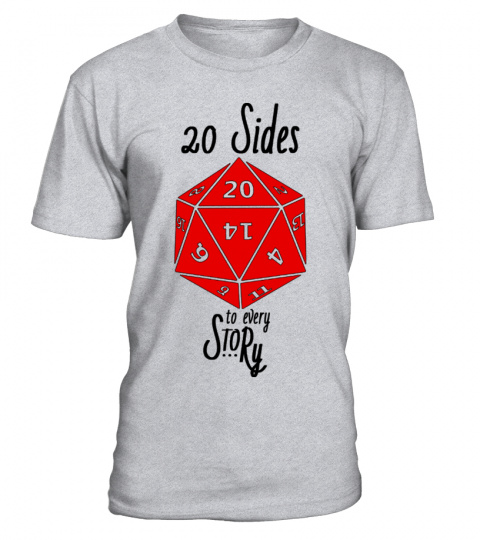 20 Sides to Every Story - DnD Tee!