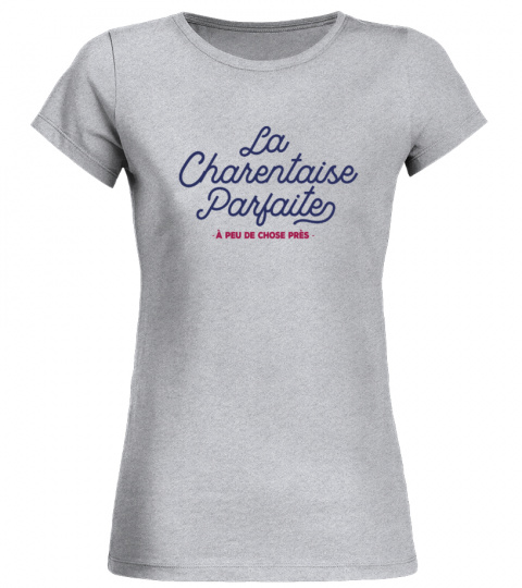 La charentaise parfaite  - T-shirt Femme