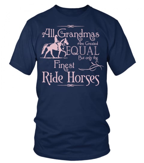 Grandmas Ride Horses Shirt