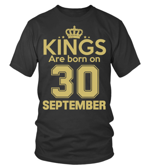 KINGS ARE BORN ON 30 SEPTEMBER