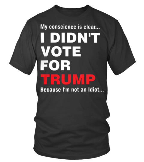 My conscience is clear ..