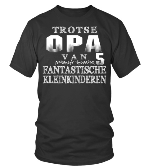 TROTSE OPA VAN FANTASTISCHE KLEINKINDEREN T-SHIRT