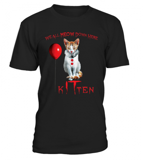 We All MEOW Down Here Kitten TShirt