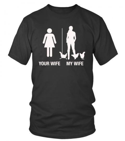 Your Wife My Wife Chicken Lady Shirt