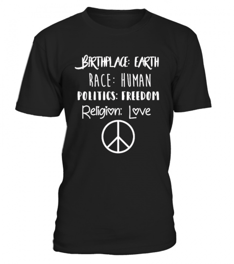 Birthplace Earth Race Human T-Shirt