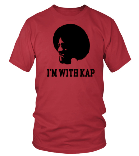 #IMWITHKAP - I'm with kap T-shirt