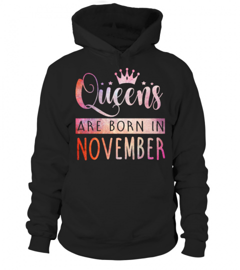 QUEENS ARE BORN IN NOVEMBER T-SHIRT