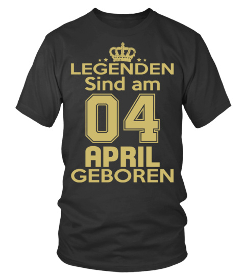 legenden sind am 04 april geboren