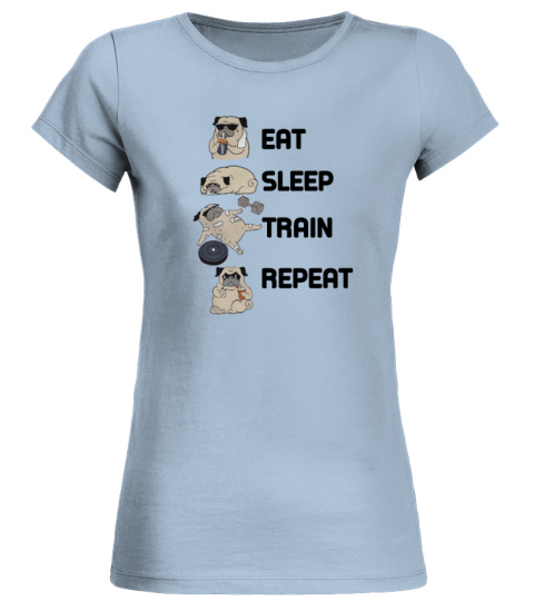 Pug gym eat sleep train shirt