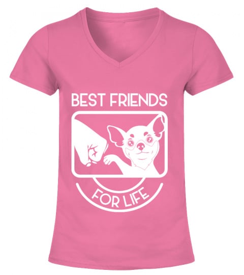 CHIHUAHUA - BEST FRIENDS FOR LIFE