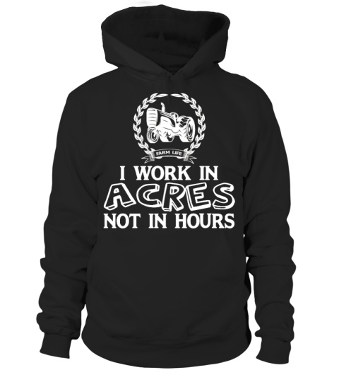 Limited Edition - I work in acres