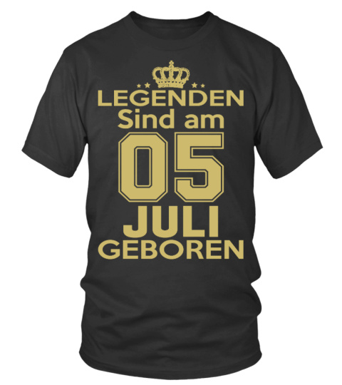 legenden sind am 05 juli geboren
