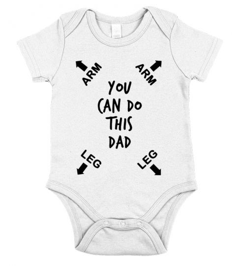 Baby - You can do this Dad
