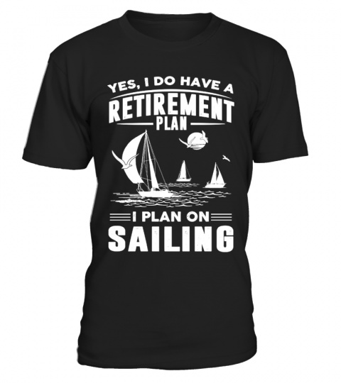 I Plan On Sailing.