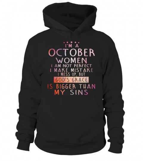 I'M A OCTOBER WOMEN T-SHIRT