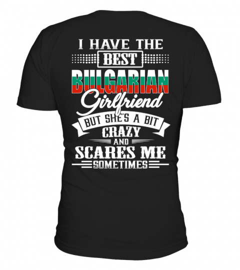 Bulgarian Best girlfriend Shirt