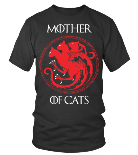 GOT Mother of Cats
