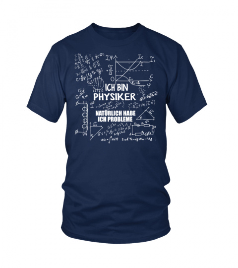 Physiker - Natürlich habe ich Probleme - T-Shirt Hoodie