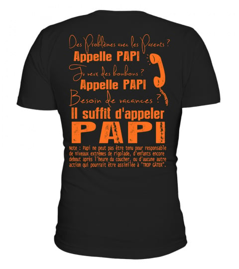 APPELLE PAPI IL SUFFIT D'APPELER PAPI  T-shirt